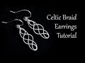 Celtic Braid Dangle Earrings Tutorial - Easy and Beginner Friendly