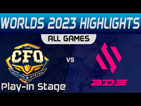 CFO vs BDS Highlights ALL GAMES Worlds Play in Stage 2023 CTBC Flying Oyster vs Team BDS by Onivia