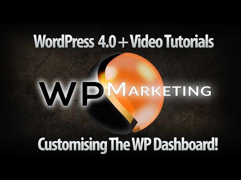 How To Customise Your WordPress Dashboard Version 4.0+