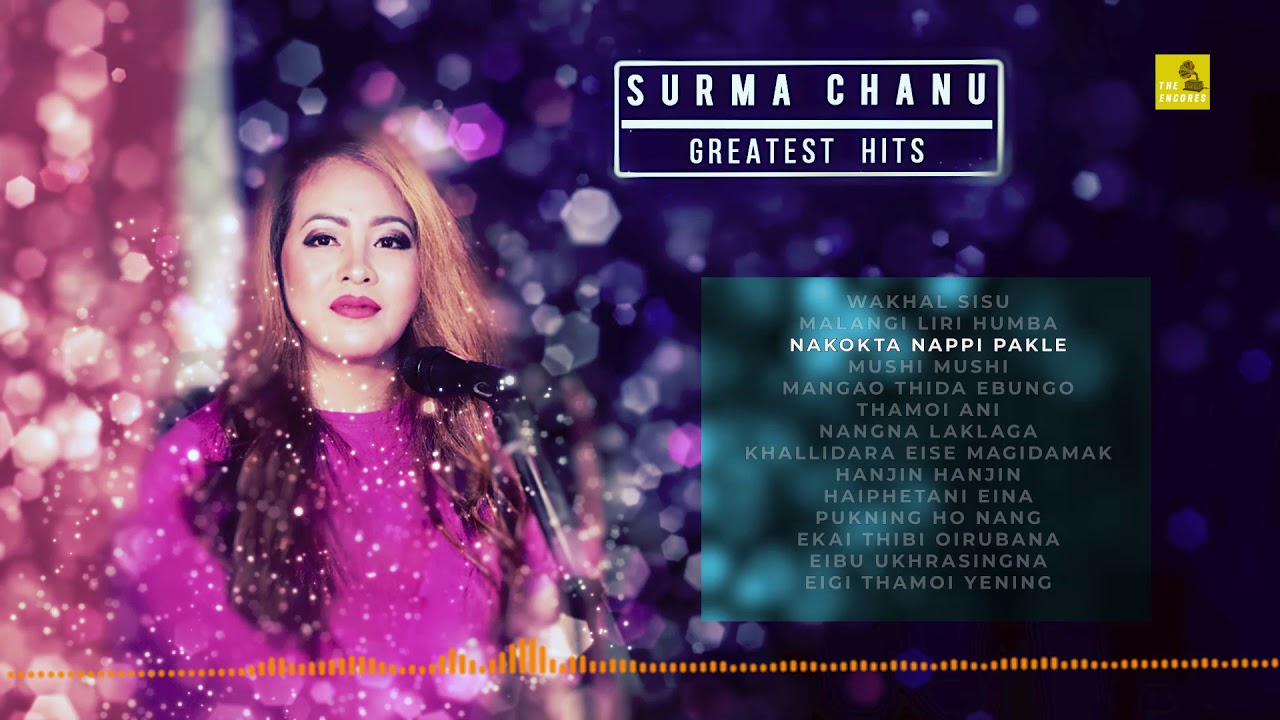 Surma Chanu  Greatest Hits   Manipuri Song