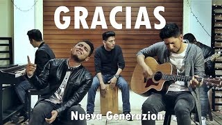 GRACIAS - Nueva Generazion - Musica Cristiana