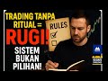 Tanpa Ritual Ini, Trading Kamu Akan Selalu Gagal Konsisten!