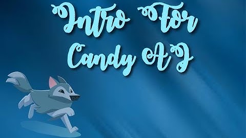 Intro Contest Entry For Candy AJ