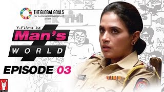 Man’s World - Full Episode 03