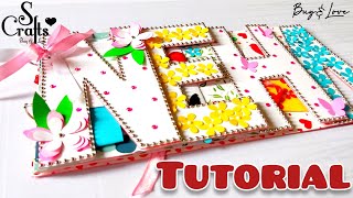 Name Scrapbook Tutorial ️ Handmade | birthday | Anniversary | handmade gift ideas | S Crafts