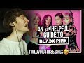 I'M LOVING THESE GIRLS! (an (un)helpful guide to BLACKPINK (2019 version) | Reaction/Review)