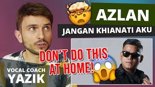 Vocal Coach YAZIK reaction to Azlan & The Typewriter - Jangan Khianati Aku