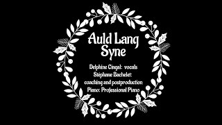 Auld Lang Syne (Hogmanay song, trad)