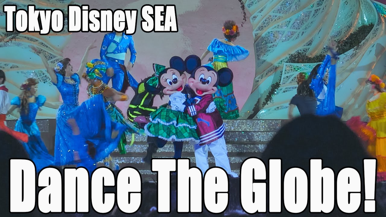 【Night Show】Dance The Globe! 三回目公演【Tokyo Disney SEA】【4K】
