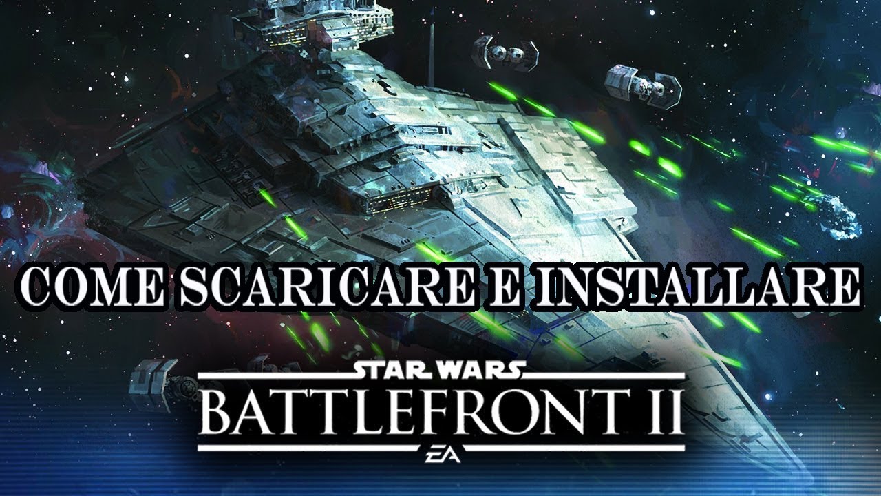 come scaricare star wars battlefront per pc