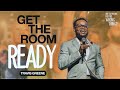 Get the room ready  pastor travis greene