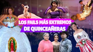 LOS FAILS MÁS EXTREMOS DE QUINCEAÑERAS