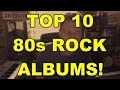 Top 10 80s Rock Albums