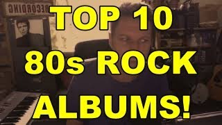 Top 10 80s Rock Albums