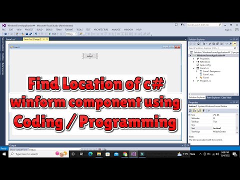 How to find the location of a winform component using c# code | Find position of a c# GUI component