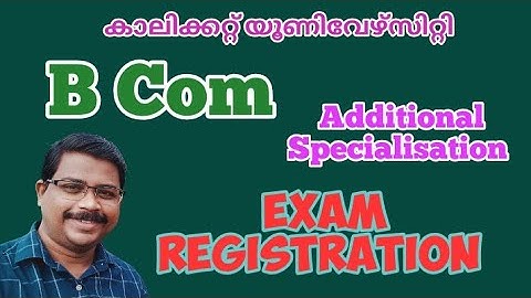 BCom Additional Specialisation Exam Registration