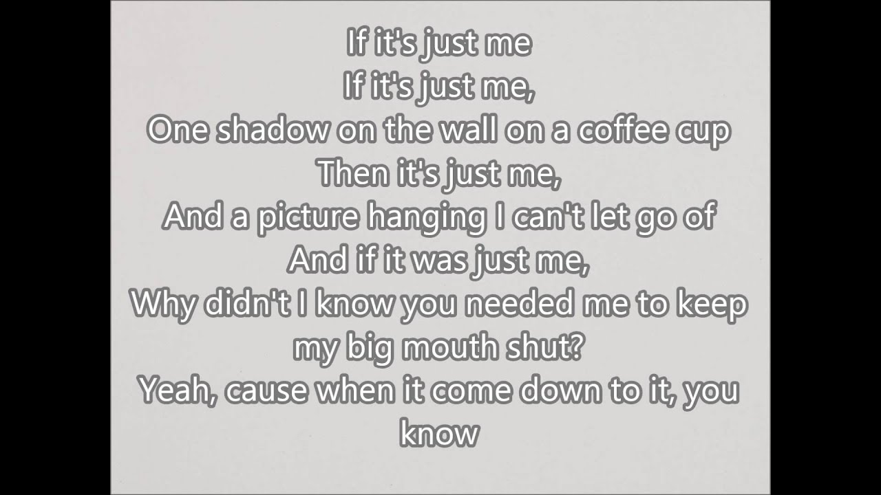 Hunter Hayes If It's Just Me lyrics YouTube Hunter Hayes If It's Just Me lyrics YouTube