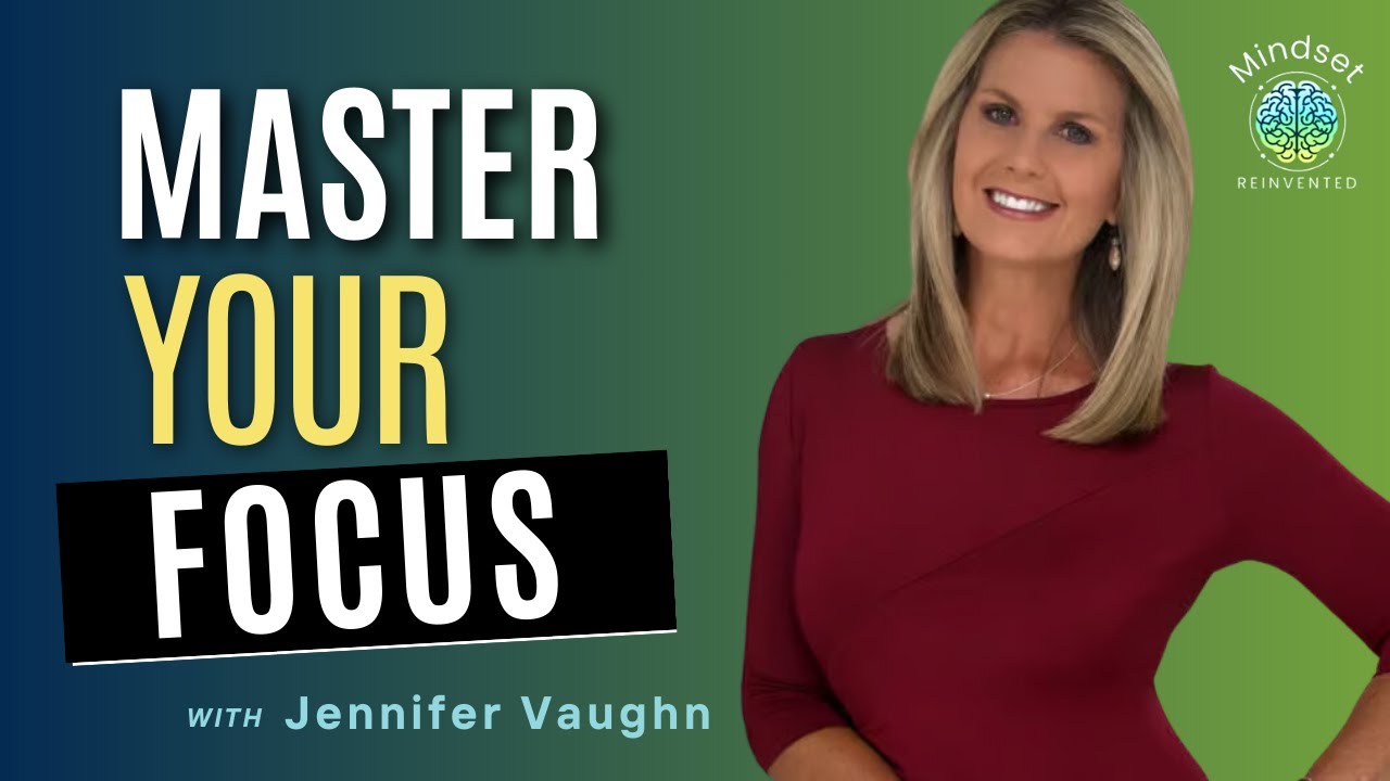Focus Under Pressure - Mental Strength Tips From TV News Anchor Jennifer Vaughn | Mindset Reinvented