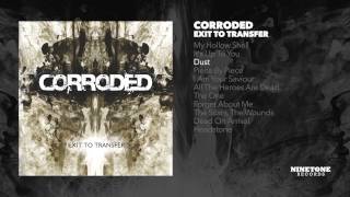 Corroded -  Dust [Audio]