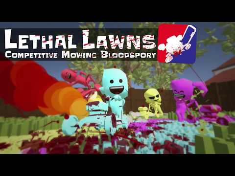 Lethal Lawns Trailer - Out Now!