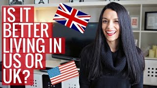 Differences Between Living in the US vs. the UK