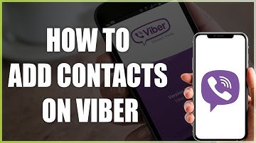 How To Add Contacts on Viber | 2024 Full Guide