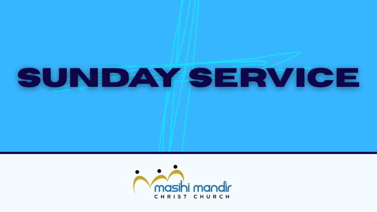 Masihi Mandir | One Global Family for Christ | Jun 29 2025