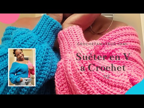 Sueter en V a crochet en dos colores - Principiantes Parte 1/2.