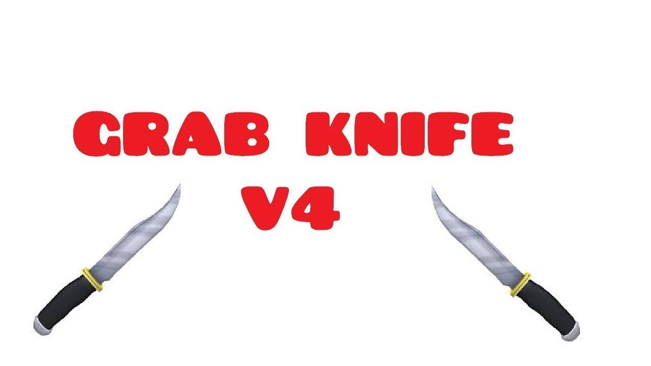 roblox grab knife exploit download roblox grab knife exploit download