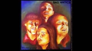 Bad Antics - Where Did I Go Wrong? (FULL ALBUM)