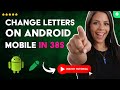 How to CHANGE the LETTER STYLE on Your PHONE in 38 S