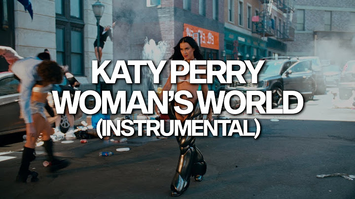 Katy Perry - Woman's World (Instrumental)