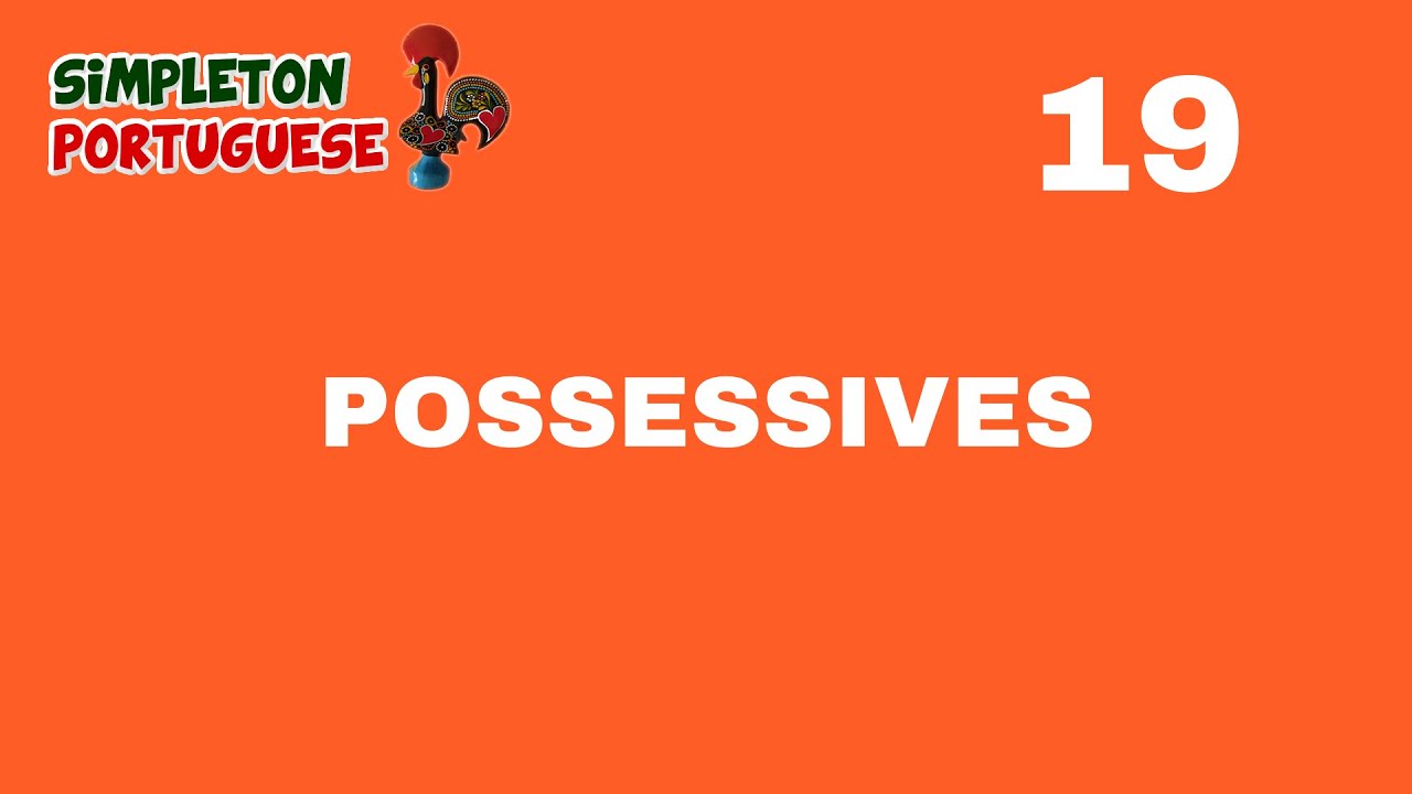 Possessives in European Portuguese