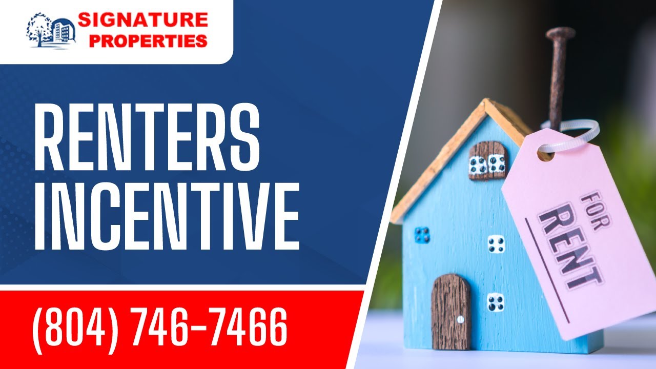 Property Management Incentive Signature Property Management | Renters Incentive - (804)746-7466 - YouTube