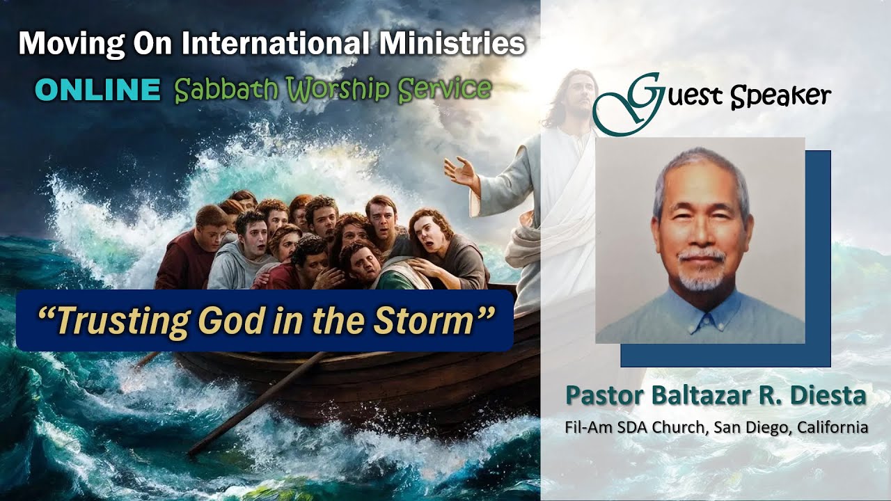 “Trusting God in the Storm” | Pastor Baltazar Diesta