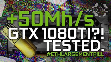 The ETHlargementPill, 50Mhs+ GTX 1080Ti