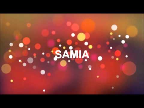 Joyeux Anniversaire Samia Youtube Joyeux Anniversaire Samia Youtube