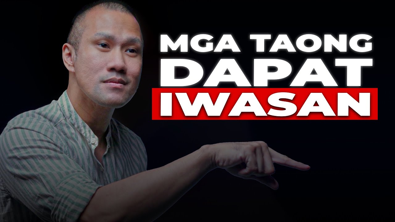 5 Toxic Traits You Must Avoid | Mga Taong Dapat Iwasan