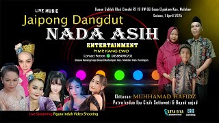 🔴Live Siang -- “Jaipong Dangdut NADA ASIH” Khitan Muhammad Hafidz | Selasa, 1 April 2025, Cipakem