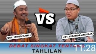 Wahabi....Lemes DEBAT TAHLILLAN BID'AH KH IDRUS RAMLI VS USTD FIRANDA