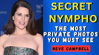 Rare Photos of Neve Campbell Like You've Never Seen – Untold Story Inside #untoldstory