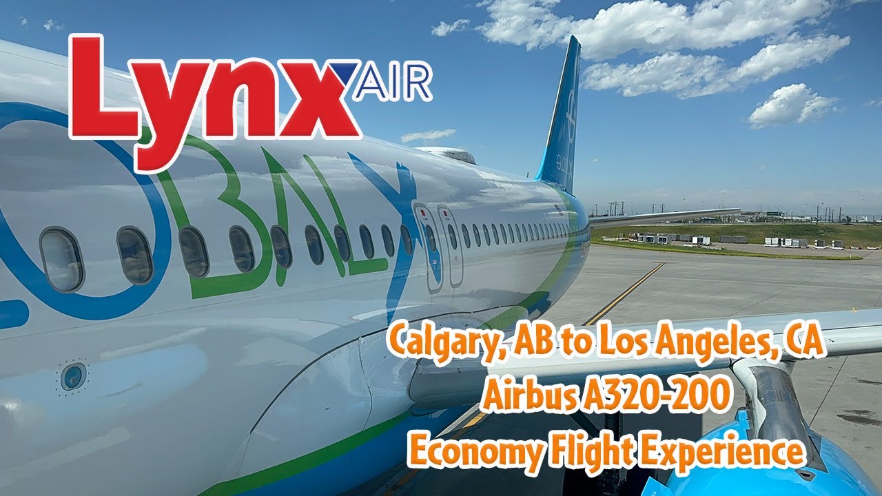 Lynx Air (GlobalX Airlines) Airbus A320-200 Calgary to Los Angeles