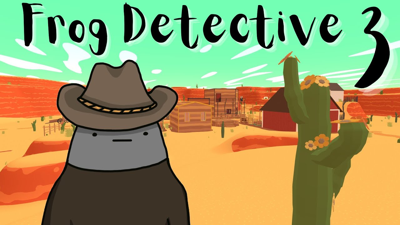 Frog Detective 3 [Corruption at Cowboy County]