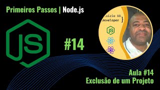 Exclusão de um Projeto | Curso Básico Node.js | Aula #14 | Javascript 2022