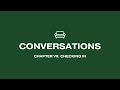 conversations at home - chapter: vii: checking in