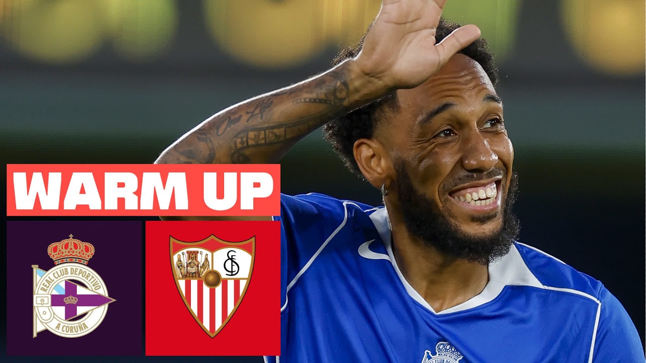 🔴 RC DEPORTIVO vs SEVILLA FC - PREVIA DEL PARTIDO