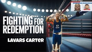Boxings Dirty Secrets Ep 02 Exposed Lavars Carter Road To Redemption