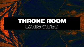 Throne Room |  Lyric Video | Awaken Generation Music