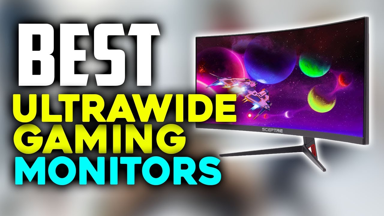 Top 7 Best ULTRAWIDE Gaming Monitors - ULTRAWIDE 4k Monitors