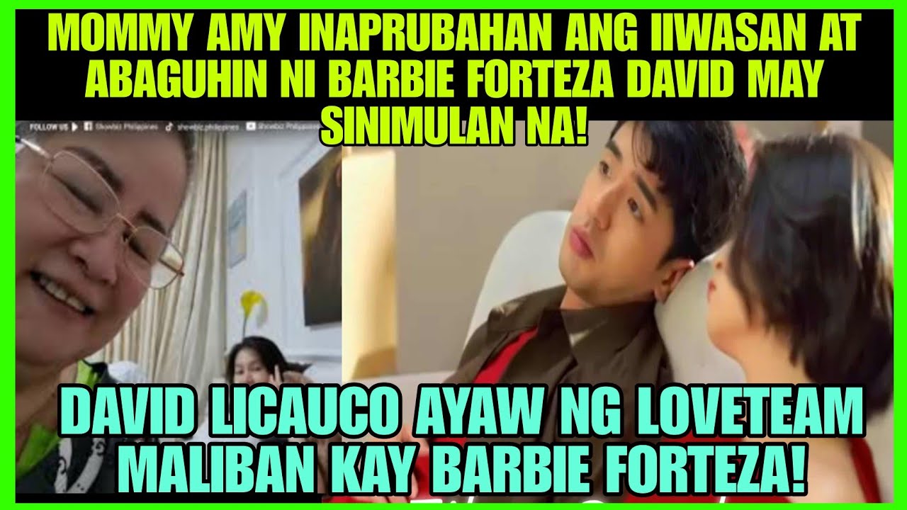 INA NI BARBIE FORTEZA APPROVE SA PAGBABAGONG GAGAWIN AT IIWASAN NI BARBIE! DAVID LICAUCO REVEALED